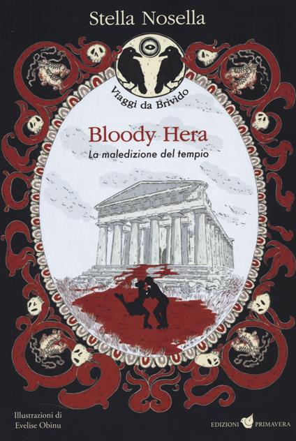 Bloody Hera. La maledizione del tempio - Stella Nosella - copertina