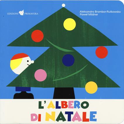 L'albero di Natale. Ediz. a colori - Aleksandra Brambor-Rutkowska - copertina