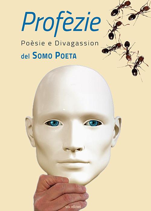 Profèzie. Poèsie e Divagassion - Somo Poeta - copertina