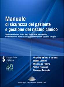 Manuale di sicurezza del paziente e gestione del rischio clinico