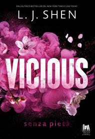 Vicious. Senza pietà
