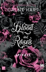 Spirale. Blood and roses