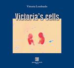 Victoria's cells