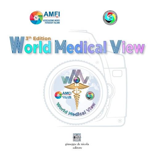 World Medical View 2025 - AMFI. Associazione Medici Fotografi Italiani - copertina