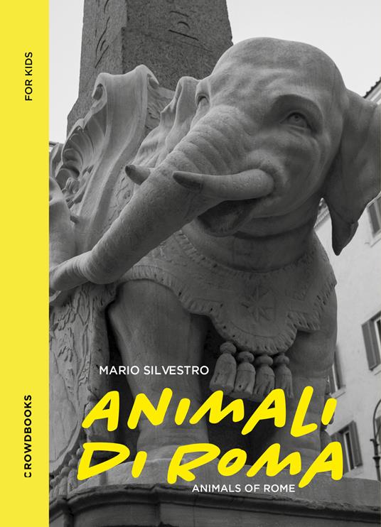 Animali di Roma. Ediz. italiana e inglese - Mario Silvestro - copertina