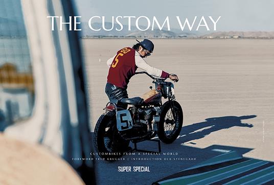 The custom way. Ediz. a colori - Ernesto Bitonte - copertina