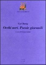 Occhi neri. Poesie giovanili