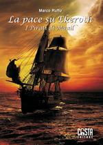 I pirati di Maail. La pace su Ekeroth