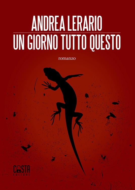 Un giorno tutto questo - Andrea Lerario - copertina
