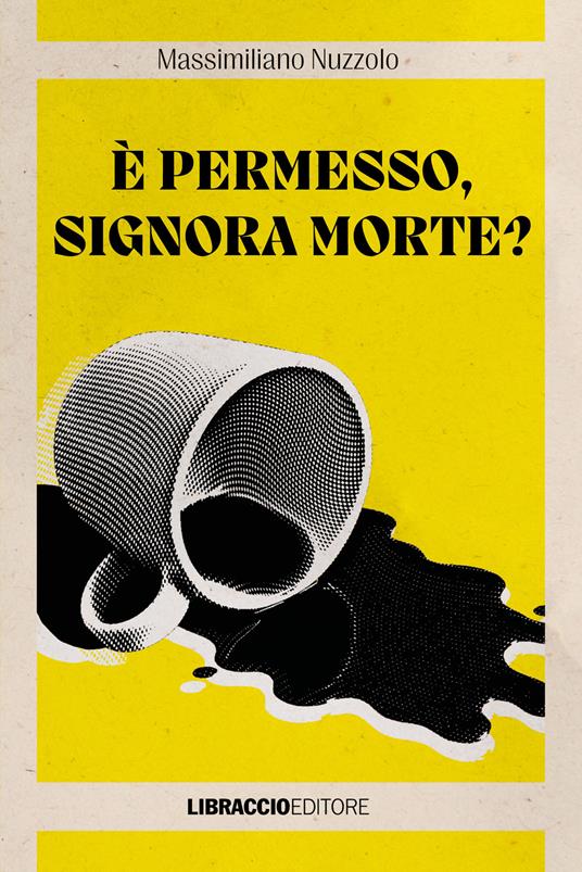 È permesso, Signora Morte? - Massimiliano Nuzzolo - copertina
