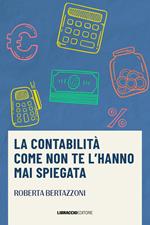 La contabilità come non te l'hanno mai spiegata