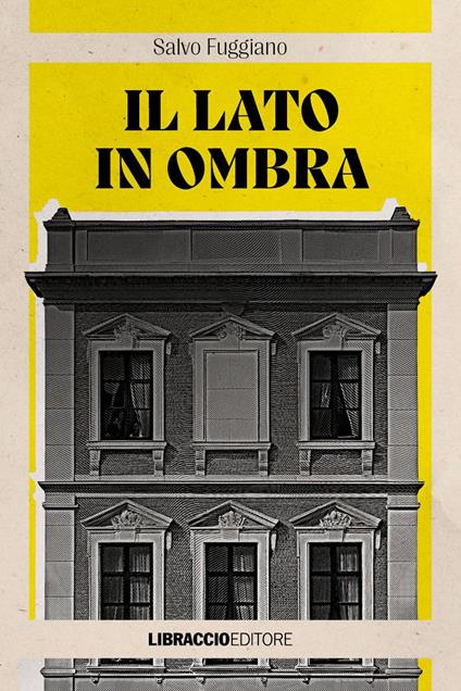 Il lato in ombra - Salvo Fuggiano - copertina