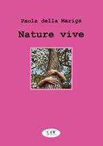 Nature vive