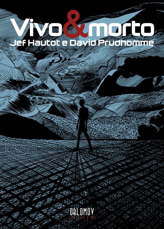 Vivo & morto - Jef Hautot,David Prudhomme - copertina