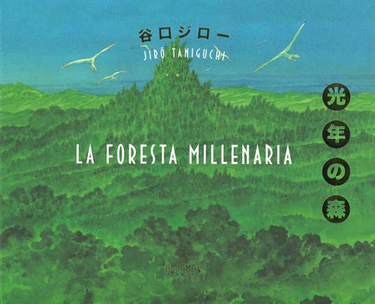 La foresta millenaria - Jiro Taniguchi - copertina