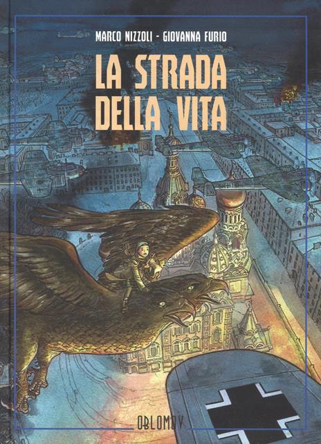 La strada della vita - Marco Nizzoli,Giovanna Furio - copertina