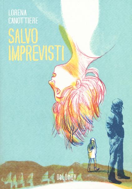 Salvo imprevisti - Lorena Canottiere - copertina