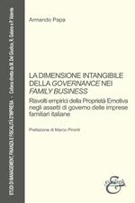 La dimensione intangibile della governance nei «family business». Risvolti empirici della proprietà emotiva negli assetti di governo delle imprese familiari italiane