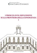 I primi 20 anni: riflessioni sulla frontiera della conoscenza. Vol. 2