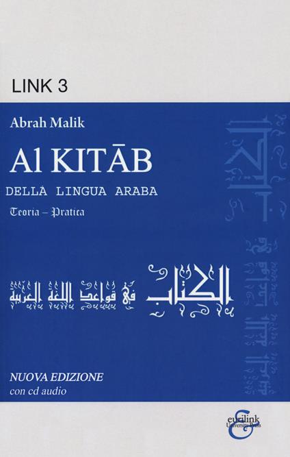 Al Kitab della lingua araba. Teoria-pratica. Con CD-Audio - Abrah Malik - copertina