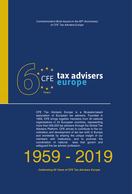 CFE Tax Advisers Europe. Commemorative book issued on the 60th anniversary of CFE Tax Advisers Europe - copertina