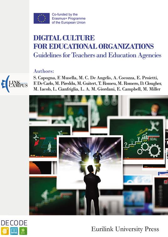 Digital culture for educational organizations. Guidelines for teachers and education agencies. Nuova ediz. - copertina