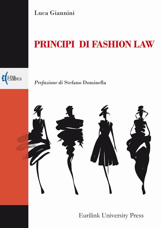 Principi di fashion law. Nuova ediz. - Luca Giannini - copertina