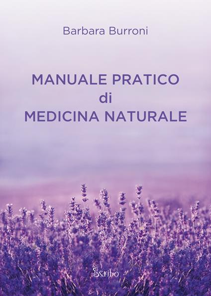 Manuale pratico di medicina naturale - Barbara Burroni - copertina