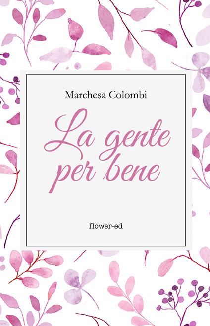 La gente per bene - Marchesa Colombi - ebook