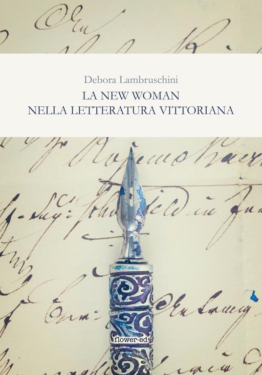 La new woman nella letteratura vittoriana - Debora Lambruschini - ebook