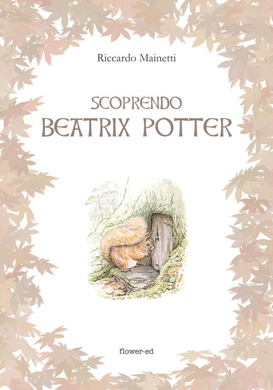Scoprendo Beatrix Potter - Riccardo Mainetti - ebook