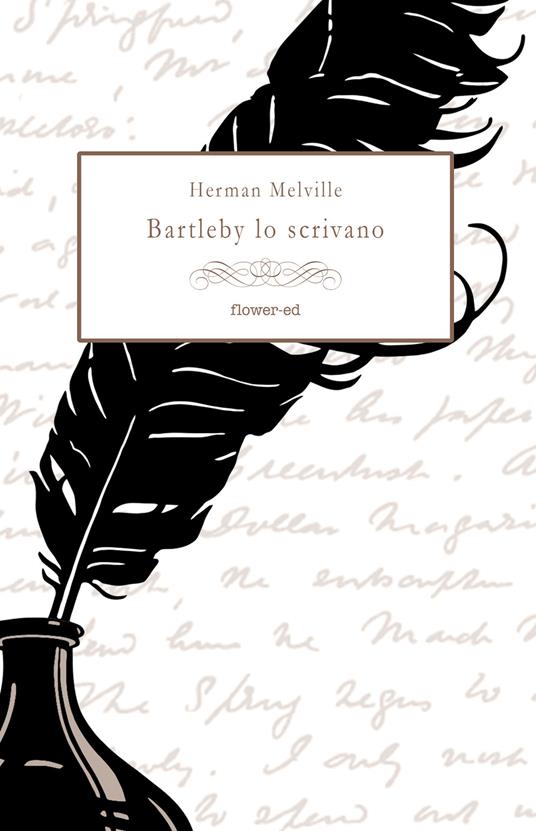 Bartleby lo scrivano - Herman Melville,Riccardo Mainetti - ebook