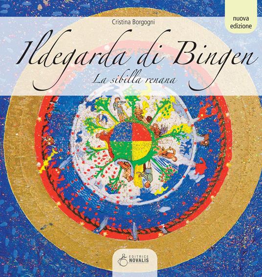 Ildegarda di Bingen. La sibilla renana - Cristina Borgogni - ebook