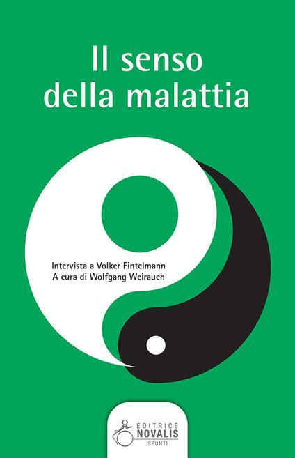 Il senso della malattia. Intervista a Volker Fintelmann - Wolfgang Weirauch - ebook