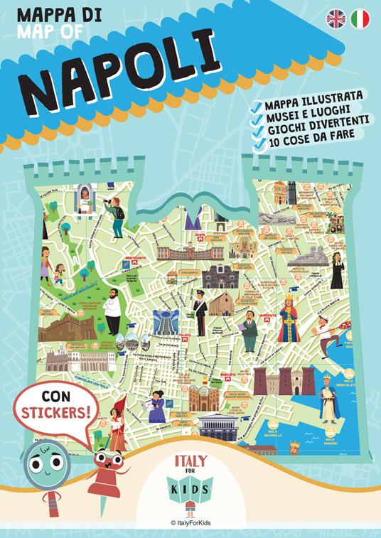 Mappa di Napoli. Con adesivi. Ediz. illustrata - Sara Dania - Donata Piva -  - Libro - ItalyForKids 