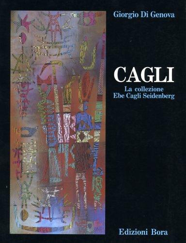 Cagli. La collezione Ebe Cagli Seidenberg - Giorgio Di Genova - copertina