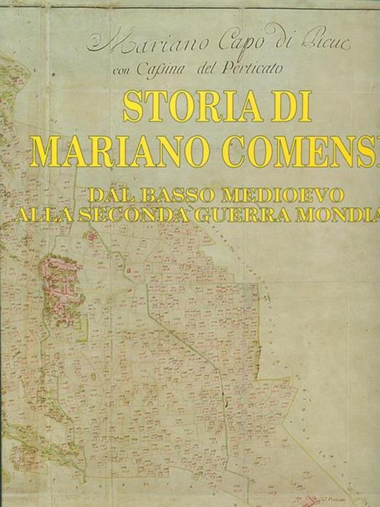 Storia di Mariano Comense. Vol. 2: Dal basso Medioevo alla seconda guerra mondiale. - copertina