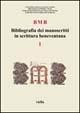 BMB. Bibliografia dei manoscritti in scrittura beneventana. Vol. 1