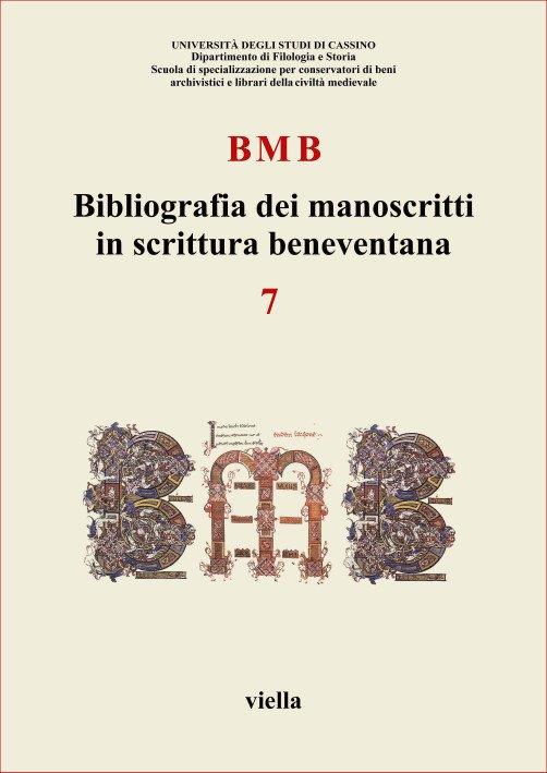 BMB. Bibliografia dei manoscritti in scrittura beneventana. Vol. 7 - copertina
