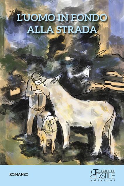 L'uomo in fondo alla strada. Nuova ediz. - Fabio Quinto - copertina