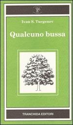 Qualcuno bussa