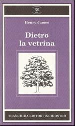 Dietro la vetrina