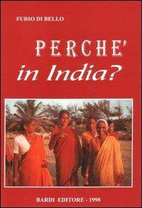 Perché in India? - Furio Di Bello - copertina