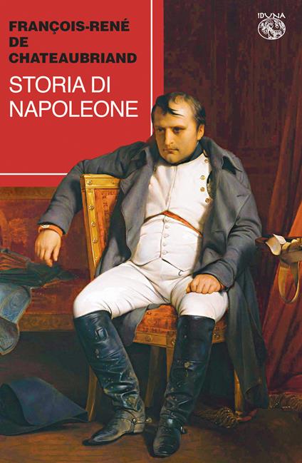 Storia di Napoleone - François-René de Chateaubriand - copertina