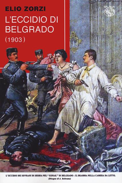 L' eccidio di Belgrado (1903) - Elio Zorzi - copertina