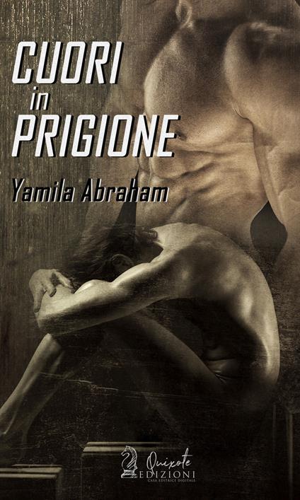Cuori in prigione - Yamila Abraham - copertina