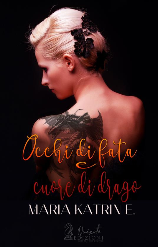 Occhi di fata e cuore di drago - Maria Katrin E. - copertina