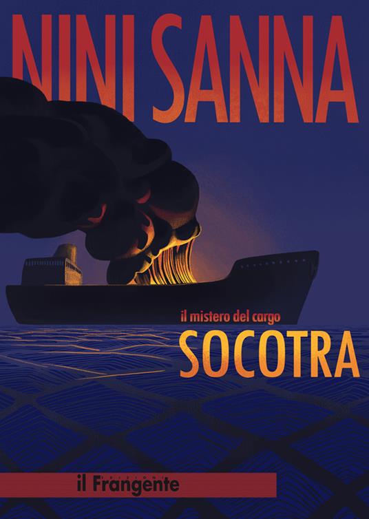 Il mistero del cargo Socotra. Nuova ediz. - Nini Sanna - copertina