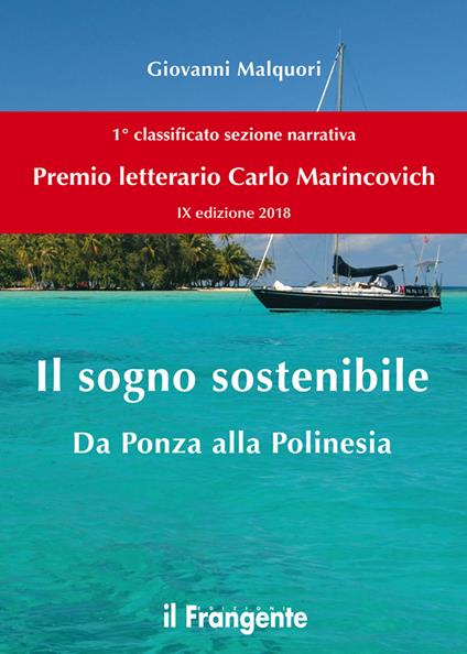 Il sogno sostenibile. Da Ponza alla Polinesia - Giovanni Malquori - ebook