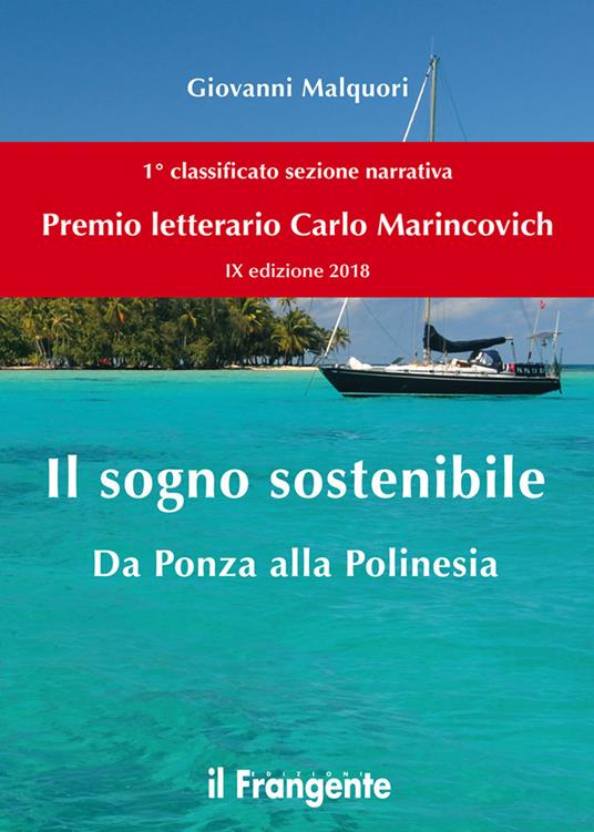 Il sogno sostenibile. Da Ponza alla Polinesia - Giovanni Malquori - ebook